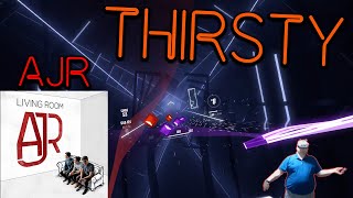 Thirsty  AJR  Beat Saber Custom Song [upl. by Ennaharas]