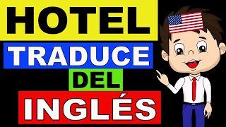 ✅ PRACTICA TU INGLÉS PARA EL HOTEL y APRENDE INGLÉS PARA RECEPCIONISTA DE HOTEL  lección de inglés [upl. by Elletsyrc443]