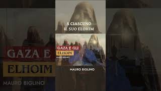 A CIASCUNO IL SUO ELOHIM  Mauro Biglino shortsvideo [upl. by Schaper490]