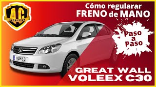 COMO REGULAR FRENO DE MANO EN GREAT WALL  VOLEX C30 [upl. by Airat]