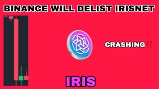 IRIS COIN IS CRASHING IN NOVEMBER 2024‼️ BINANCE WILL DELIST IRISNET‼️ HOW LOW CAN IRIS CRYPTO GO⁉️ [upl. by Htnnek]