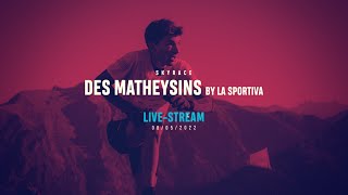 Skyrace© des Matheysins by la Sportiva 2022 I LiveStream [upl. by Roht]