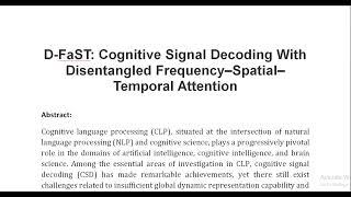 D FaST Cognitive Signal Decoding With Disentangled Frequency–Spatial–Temporal Attention [upl. by Ahsiekin]