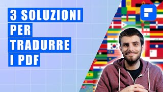 Come tradurre i file PDF  diverse tipologie di traduttore [upl. by Ramo]