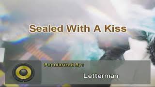 Sealed With A Kiss  Letterman Karaoke [upl. by Ainavi]