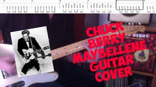 How To Play On Guitar Chuck Berry  Maybellene  Guitar Cover with TABS  1955 [upl. by Leatri]