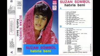 02Suzan Sümbül Hatırla Beni [upl. by Piero]