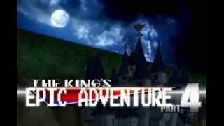 The Kings Epic Adventure 4 Act 1 [upl. by Noxin]