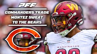 Commanders Send Montez Sweat to Chicago Bears  NFL Trade Deadline Reaction  PFF [upl. by Dlonra892]