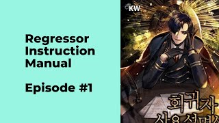 Regressor Instruction Manual Episode 1 chapter 1  10 [upl. by Aimek]