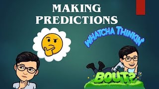 Making Predictions [upl. by Coltin82]