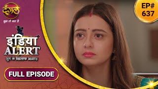 India Alert  इंडिया अलर्ट  22 Ankhe  22 आँखे  New Full Episode 637 [upl. by Itsirhc]