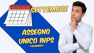 Assegno Unico Settembre 2024  Quando verrà pagato  assegnounico [upl. by Magnum]