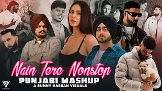 Nain Tere Nonstop Punjabi Mashup  Shubh FtSonam Bajwa  You And Me Nonstop Jukebox  Sunny Hassan [upl. by Retsae787]