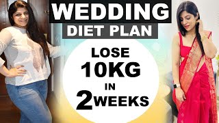 Wedding Diet Plan Fast Weight LossWedding Diet Plan To Lose 10 Kg in 2 weeks HindiDrShikha Singh [upl. by Otreblaug]