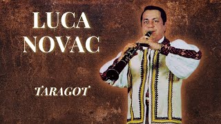 Luca Novac  Luca Novac  taragot ✨ Album INTEGRAL ✨ [upl. by Margareta]