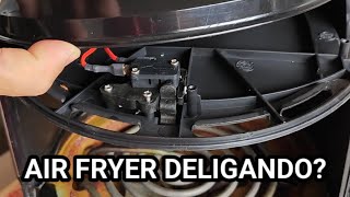 AIR FRYER DELIGANDO OU NÃƒO LIGA COMO RESOLVER AIR FRYER COM DEFEITO [upl. by Amaris]