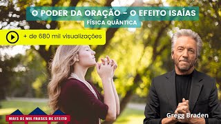 O PODER DA ORAÇÃO  O EFEITO ISAÍAS  FÍSICA QUÂNTICA [upl. by Atinra]