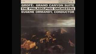 1957Ferde Grofe Grand Canyon Suite Eugene Ormandy amp The Philadelphia Orchestra [upl. by Wenn]