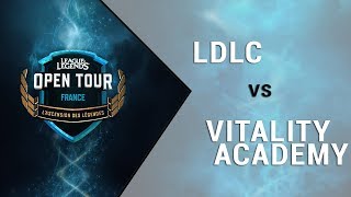 LOL Open Tour France  Team LDLC vs Vitality Academy  Finale [upl. by Aretha]