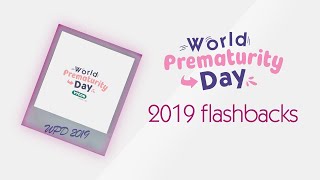 2019 World Prematurity Day flashbacks [upl. by Nnylkoorb]