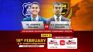 St Josephs vs DS Senanayake  U19 Division 1 Schools Cricket Tournament 202324  Day 2 [upl. by Yelena298]