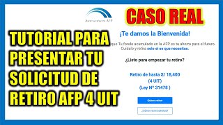 Tutorial Retiro AFP 4 UIT Presenta así tu solicitud de retiro de AFP [upl. by Susumu]