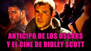 🟩 Anticipo sobre los Oscars 2025 y análisis de la filmografía de Ridley Scott  Living Room 30 [upl. by Ovida734]