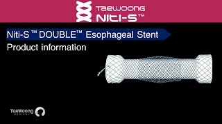 Niti S™ DOUBLE™ Esophageal Metal Stent Product information [upl. by Nie]