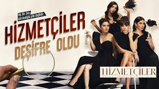 Hizmetçiler  Deşifre Oldu  Son Bölüm [upl. by Niamreg]