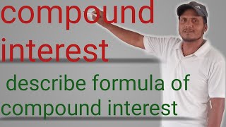 compound interest how to find compound interest how to solve compound interest problems describe [upl. by Nosinned529]