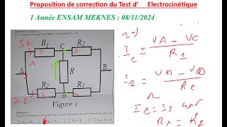 Correction Test dElectrocinétique 1ère année ENSAM MEKNES 20242025 [upl. by Gail478]