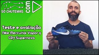 Teste e avaliação  Chuteira Nike Mercurial Vapor 9 CR7 quotSupernovaquot FG  Só Chuteiras  CR7 GALAXY [upl. by Cort30]