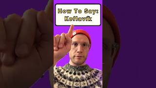 How To Say KEFLAVIK icelandic [upl. by Wolff71]