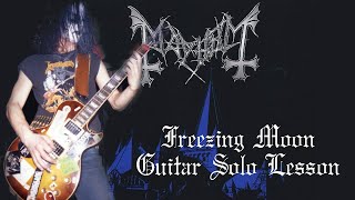 Mayhem  Freezing Moon  Guitar Solo Lesson [upl. by Cirdor]