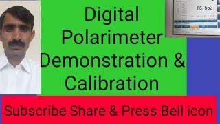 Digital polarimeter Demonstration and Calibration by sucrose [upl. by Suiramad]