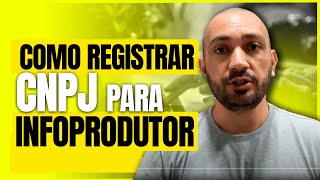 COMO REGISTRAR CNPJ PARA INFOPRODUTOR [upl. by Laroy533]