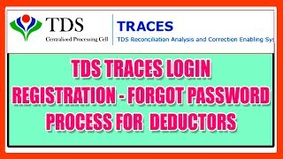 TDS TRACES LOGIN DEDUCTOR REGISTRATION PROCESS [upl. by Veator467]