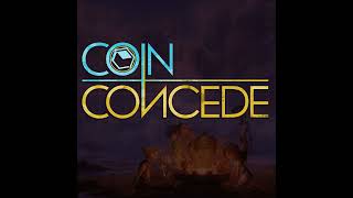 464 – Coin Concede “Have Miniset Will Travel” [upl. by Ociral]