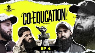 CoEducation  Ep 4  11th Hour  Season  3 [upl. by Zobkiw]