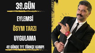 49 Günde TYT Türkçe Kampı  39GÜN  RÜŞTÜ HOCA [upl. by Mahmoud]