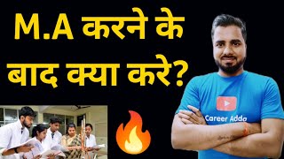 MA ke baad kya kare  MA के बाद जॉब कैसे पाए  Best Career Options after MA  MA Career [upl. by Lyrak]