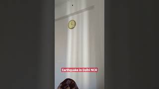 Earthquake in Delhi NCR shorts [upl. by Nnyroc968]