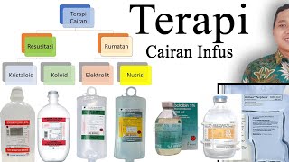 Terapi cairan infus  RL NaCl Dextrose Albumin Dextran Gelatin HES KCL Kabiven [upl. by Joli]