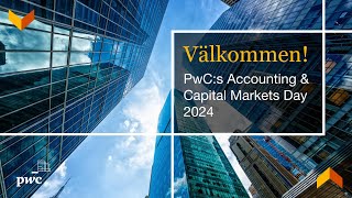 PwCs Accounting amp Capital Markets Day [upl. by Tonina]