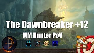 12 Dawnbreaker MM Hunter PoV [upl. by Madden]