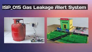 ISP015 Gas Leakage Alert System [upl. by Arobed973]