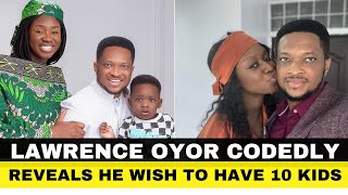 Reactions As Lawrence Oyor Codedly Reveals He Wishes To Have 10 Children [upl. by Brok]