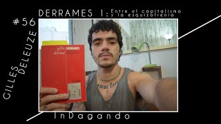 Derrames Vol 1 Gilles Deleuze  InDagando 56 [upl. by Montagna908]