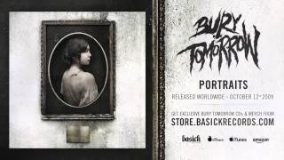 BURY TOMORROW  Portraits Official HD Audio  Basick Records [upl. by Nitsud]